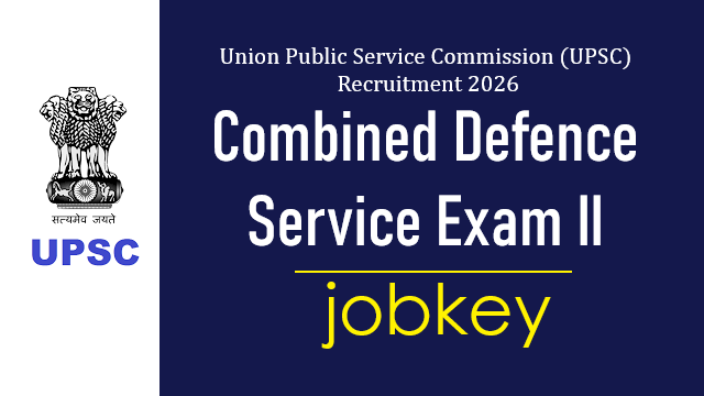 UPSC CDS II Online Form 2026-jobkey